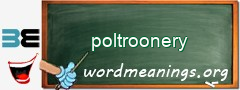 WordMeaning blackboard for poltroonery